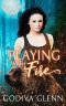 [Otherworld Shifters 04] • Playing With Fire · Paranormal Dating Agency